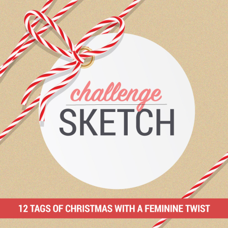 12 Tags of Christmas with a Feminine Twist – Day 7