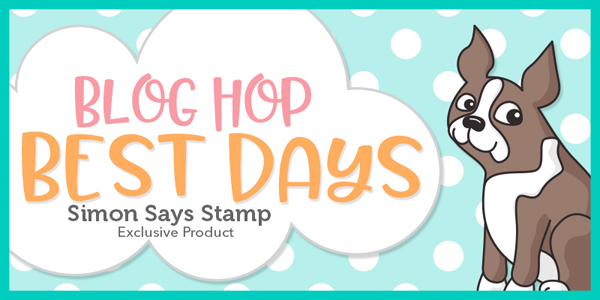 Simon Says Stamp Best Days Release