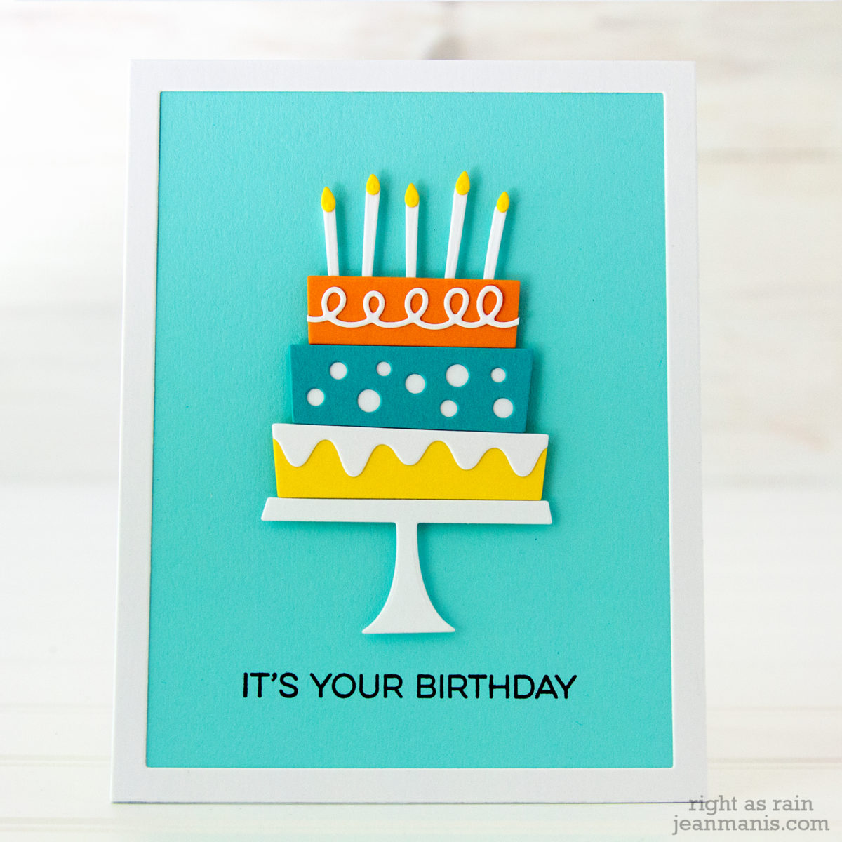 It’s Your Birthday – CAS Die-cut Birthday Cake