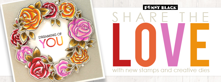 Penny Black "Share the Love" Release