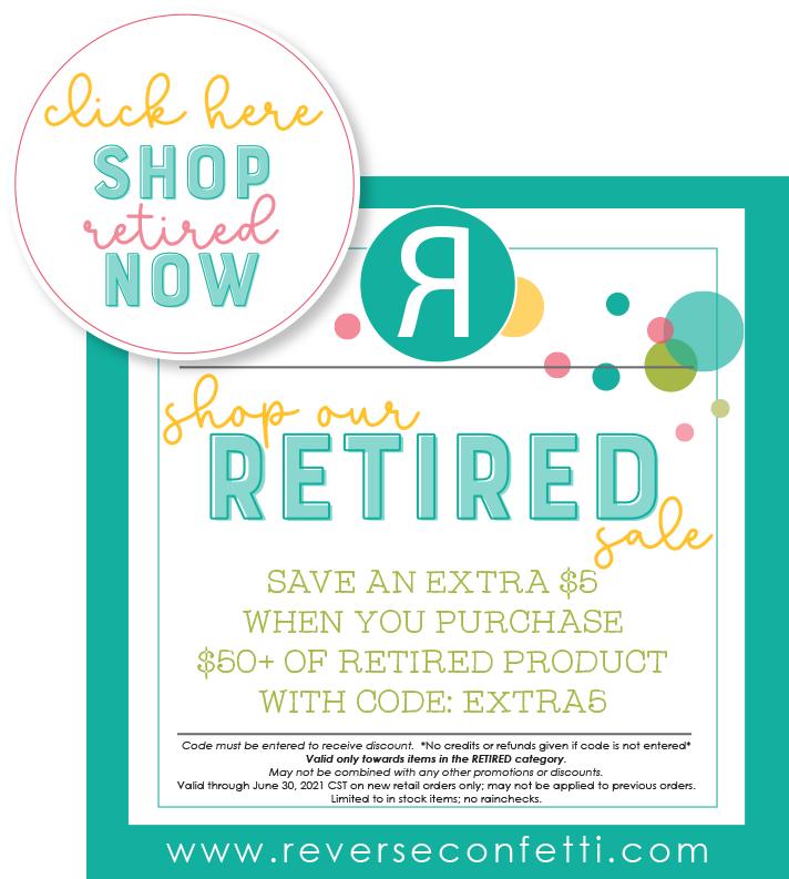 Reverse Confetti – Retired Items Promotion