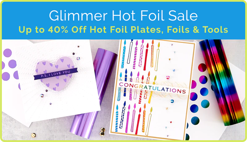 Spellbinders Glimmer Hot Foil Sale