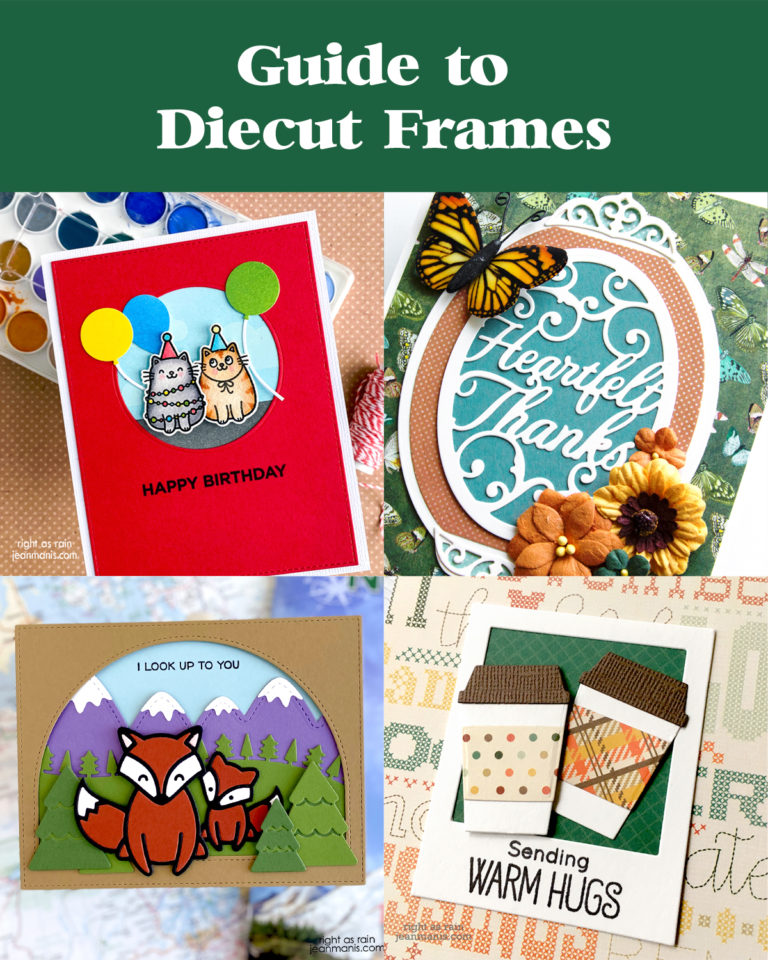 A Guide to DieCut Frames in Cardmaking Right as Rain