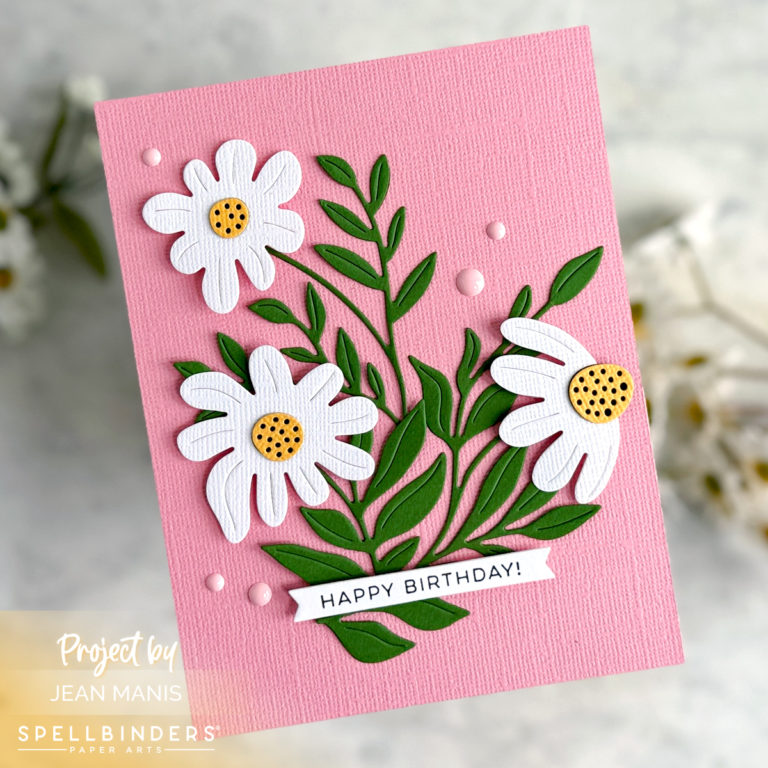 Spellbinders Daisy Birthday Bliss - Right as Rain