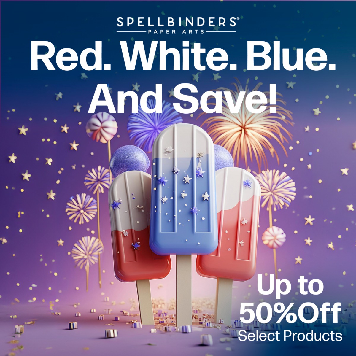 Spellbinders July 4th Sale