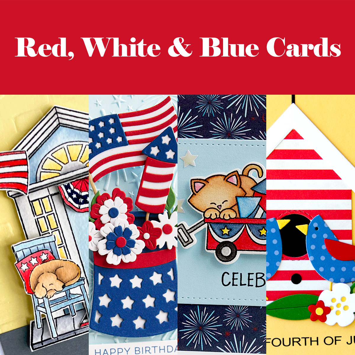 Red, White & Blue Card Inspiration
